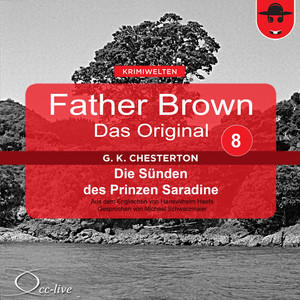 Father Brown 08 - Die Sünden des Prinzen Saradine (Das Original) Audiobook