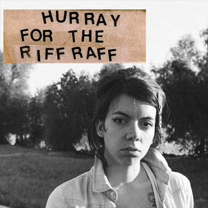 Hurray for the Riff Raff album