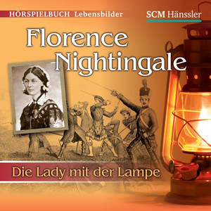 Florence Nightingale (Die Lady mit der Lampe)