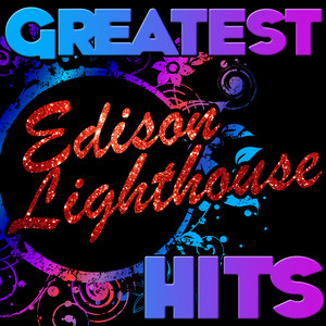 Greatest Hits: Edison Lighthouse album
