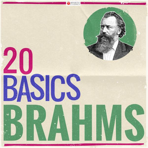 20 Basics: Brahms (20 Classical Masterpieces) album