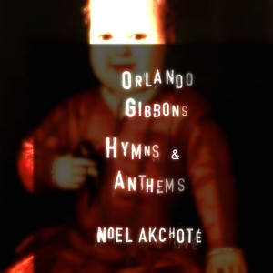 Orlando Gibbons: Hymns & Anthems (Arr. for Guitar) album