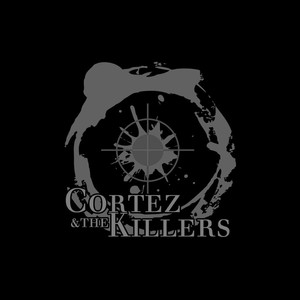 Cortez & The Killers