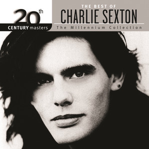 The Best of Charlie Sexton: The Millennium Collection album