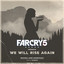 Far Cry 5 Presents: We Will Rise Again (Original Game Soundtrack) cover
