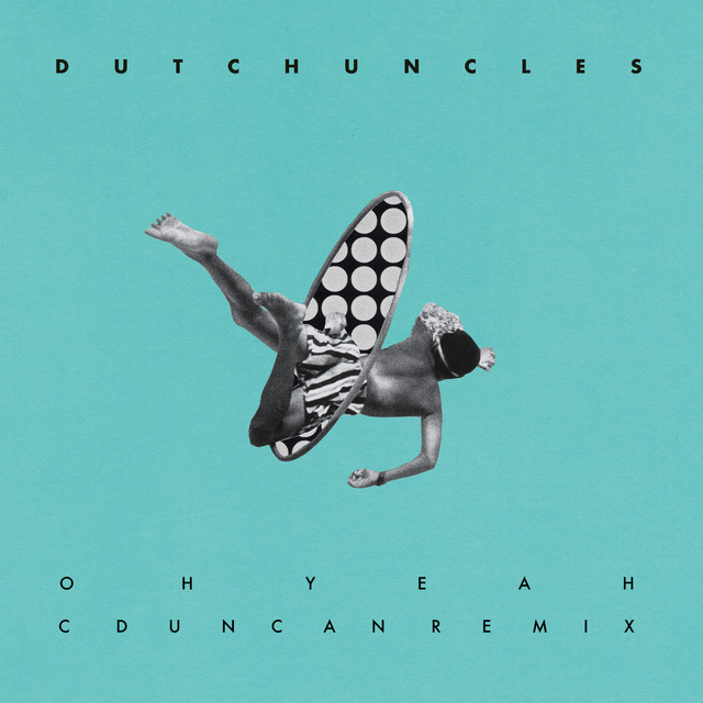 Oh Yeah (c Duncan Remix) cover