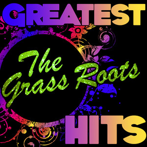 Greatest Hits: The Grass Roots album