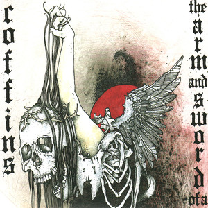 Coffins / The Arm & Sword Of A Bastard God