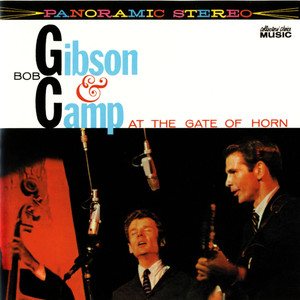 Bob Gibson & Bob Camp At The Gate Of Horn album