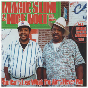 You Can't Lose What You Ain't Never Had album