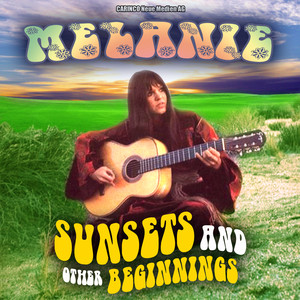 Melanie - Sunsets and Other Beginnings album