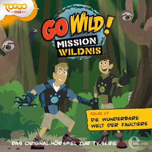 Folge 17: Die wunderbare Welt der Faultiere (Das Original-Hörspiel zur TV-Serie) Audiobook