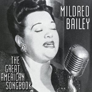 Mildred Bailey & Her Orchestra
