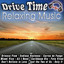 Drive Time Relaxing Music Albumcover