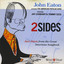 Two Sides -Jazz Duets from the Great American Song Book (John Eaton Presents The American Popular Song) [feat. Jay Leonhart & Tommy Cecil] Albumcover