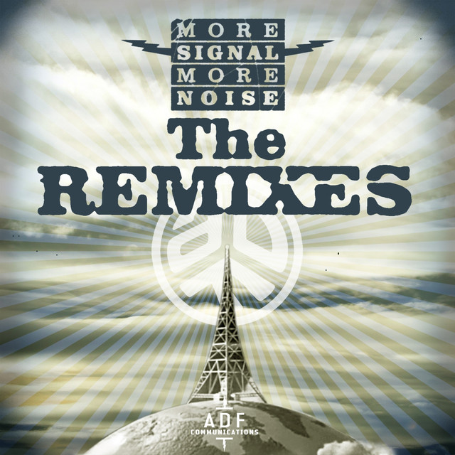 More Signal More Noise: The Remixes Albumcover
