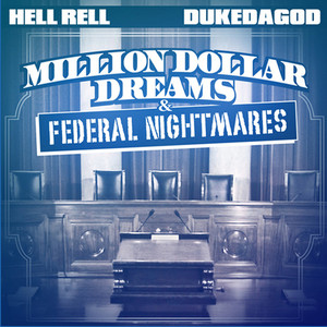 Million Dollar Dreams & Federal Nightmares album