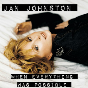When Everything Was Possible (The Lost Recordings) album