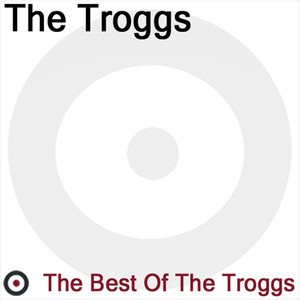 The Best of the Troggs album