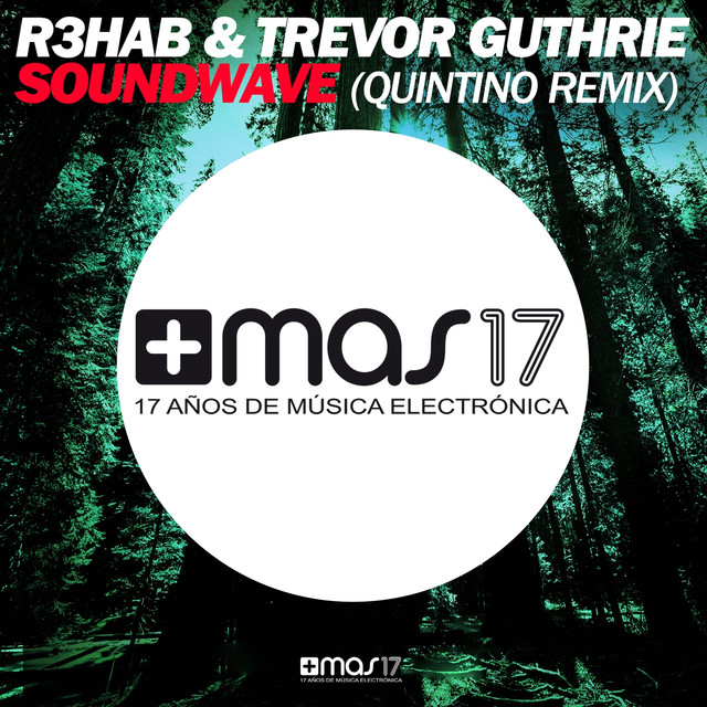 Soundwave (Quintino Remix)