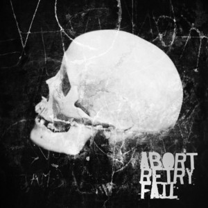 Abort Retry Fail