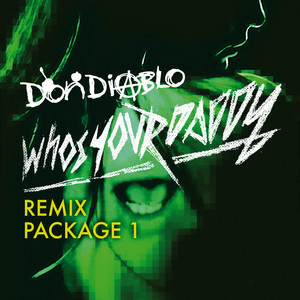 Who's Your Daddy Remix Package 1 cover