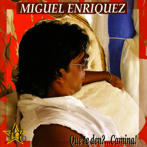 Que te den?... Camina! cover