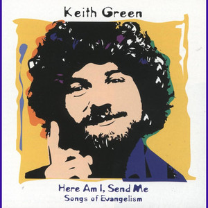 Here Am I, Send Me: Songs of Evangelism album