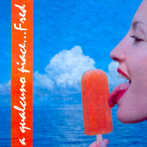 A qualcuno piace... Fred album