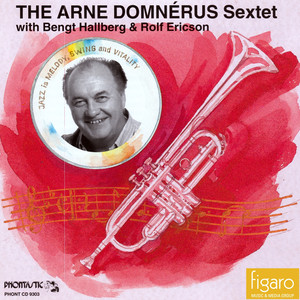 The Arne Domnérus Sextet with Bengt Hallberg & Rolf Ericson album