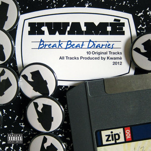 Kwamè : The Break Beat Diaries cover