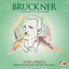 Bruckner: Symphony No. 7 in E Major (Digitally Remastered) Albumcover