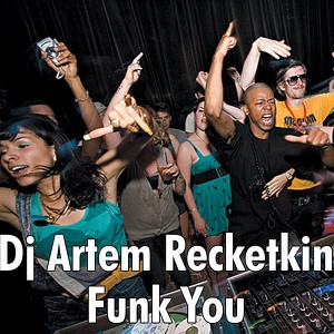 Dj Artem Recketkin