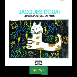 Heritage - Jacques Douai Chante Pour Les Enfants, Vol.1 - BAM (1958-1963) album