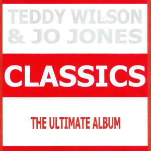 Classics - Teddy Wilson & Jo Jones album