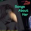 Songs About Her Albumcover