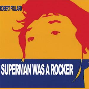 Superman Was a Rocker album