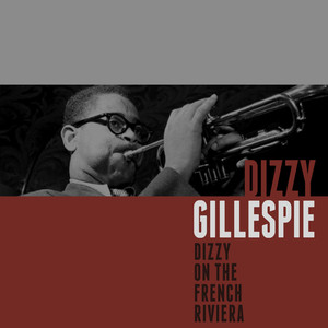 Dizzy on the French Riviera album
