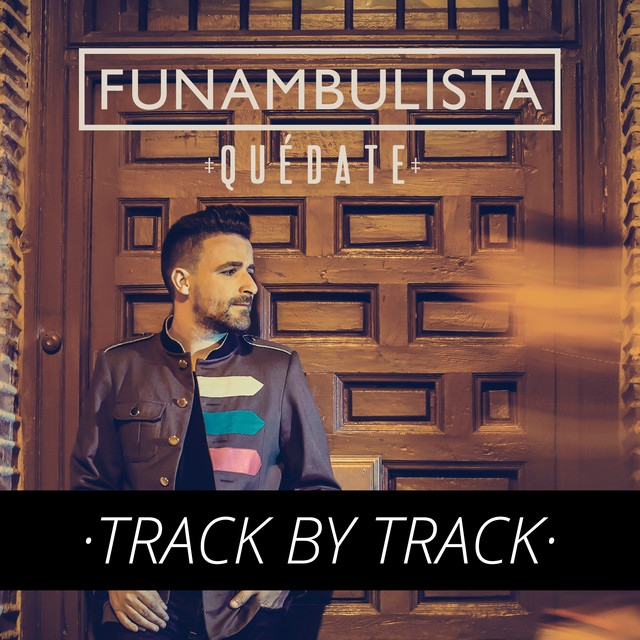 Quédate (track By Track) cover