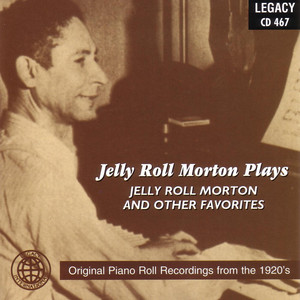 Jelly Roll Morton Plays Jelly Roll Morton and Other Favorites album