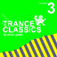 Trance Classics Vol. 3 By Johan Gielen cover