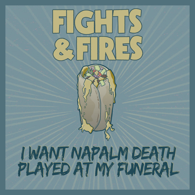 I Want Napalm Death Played At My Funeral cover