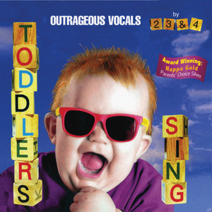Toddlers Sing: Outrageous Vocals cover
