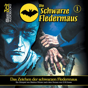 Folge 01: Das Zeichen der schwarzen Fledermaus Audiobook