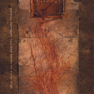 Fourteen Worms For Victor Hugo Albumcover