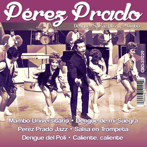 Dengue Salsa Jazz y Mambo album