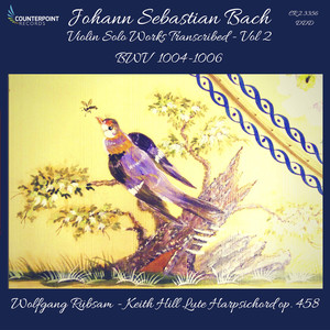 Bach: Violin Solo Works Transcribed, Vol. 2, BWV 1004-1006 album