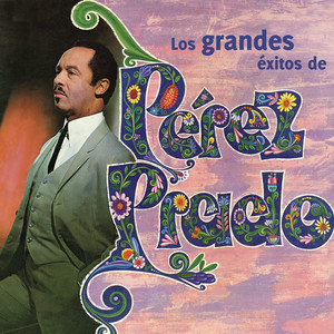 Los Grandes Éxitos de Pérez Prado album
