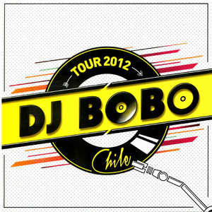 DJ Bobo Tour 2012 Chile album