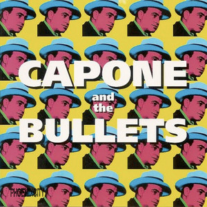 Capone & The Bullets